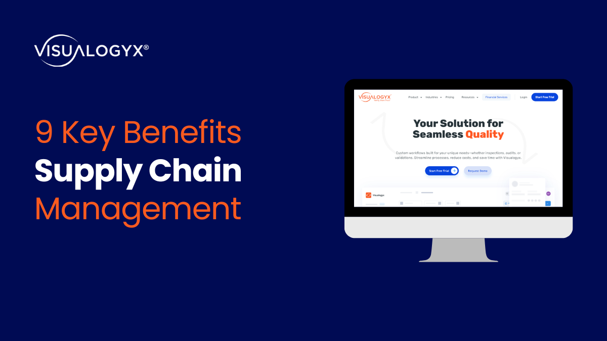9 Key Benefits of Supply Chain Management By VLX